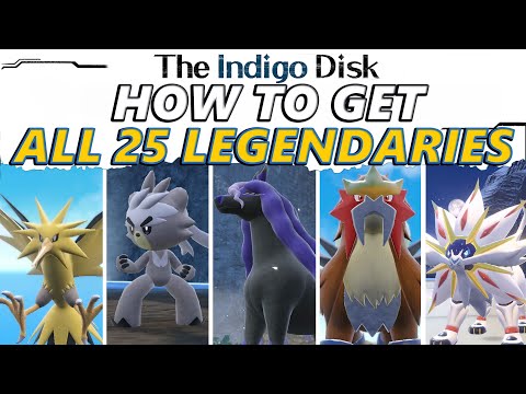 Pokemon Scarlet and Violet Indigo Disk: How to Get ALL 25 Legendary Pokemon