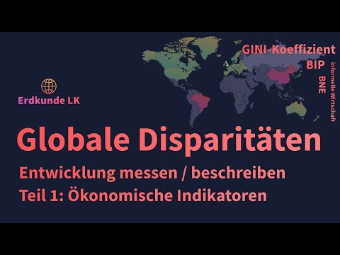 Global Disparities - Measuring Development Levels - Part 1: Economic Indicators