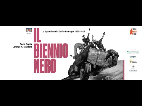 Il Biennio Nero - lo squadrismo in Emilia-Romagna 1920/1922"