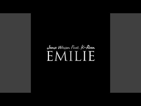 Emilie (feat. K-Reen)