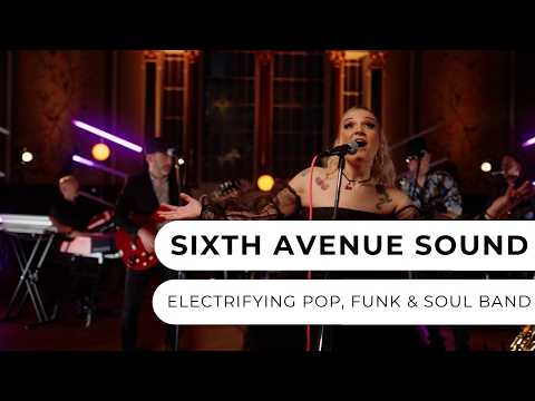 Sixth Avenue Sound - Funk, Soul & Reggae Band