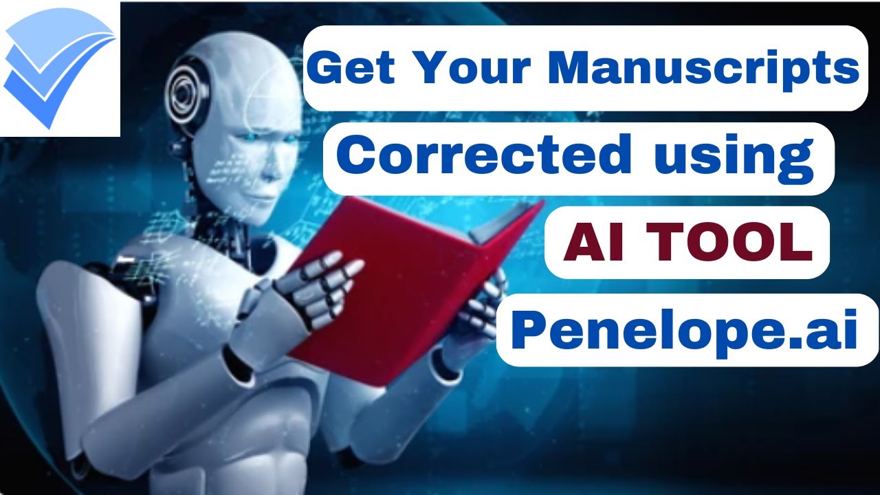 Manuscripts Correction  & Proof check using AI Tool | Penelope ai |Tutorial |Research Support|