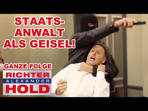 In Lebensgefahr? Staatsanwalt Lucas als Geisel genommen! |GANZE FOLGE| Richter Alexander Hold