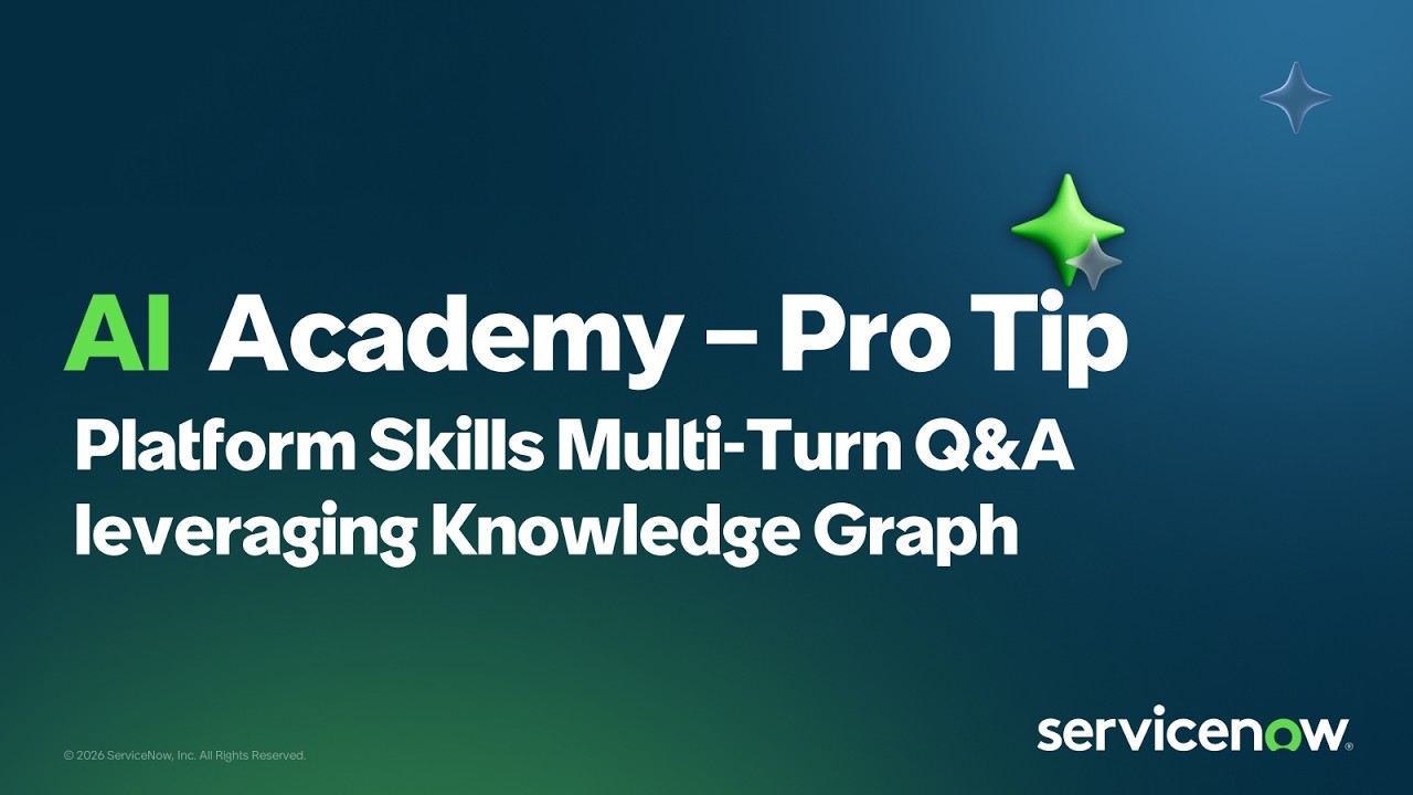 Video thumbnail for Platform Skills  Multi-turn Q&A