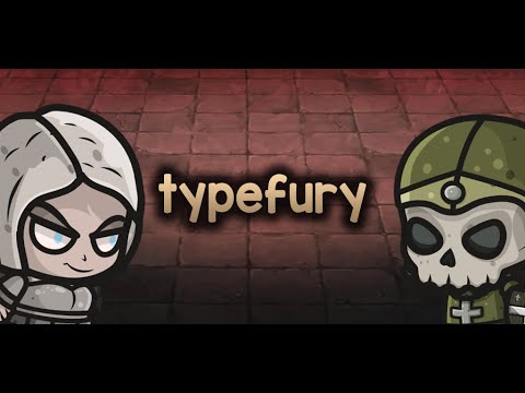 typefury - Be quick or be dead