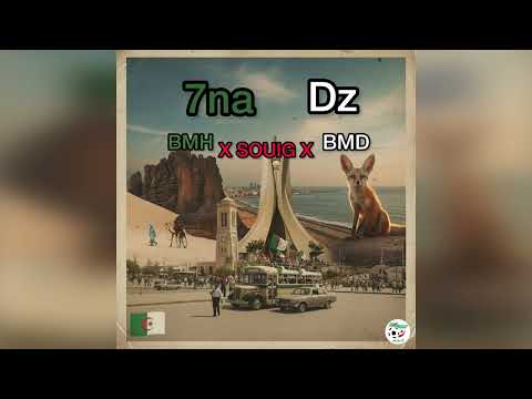 7na dz - SouiG X BMH X BMD
