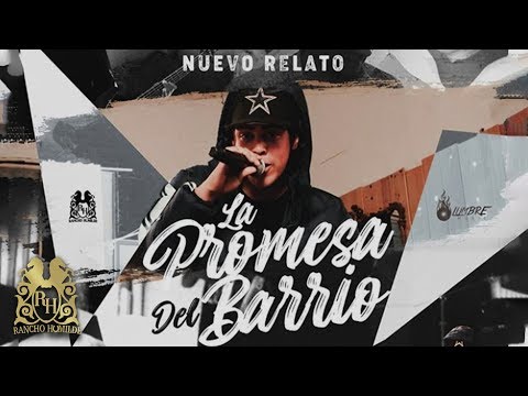 Nuevo Relato - La Promesa Del Barrio (En Vivo)