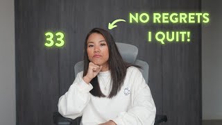 Why I Quit and Never Looked Back!