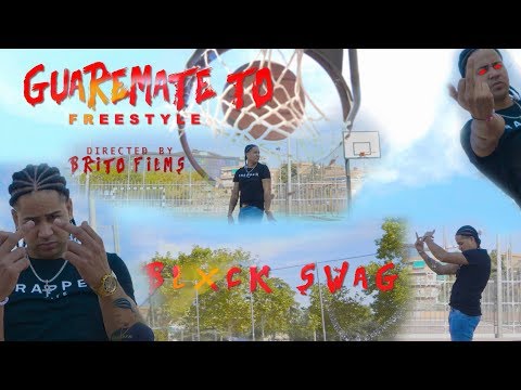 BLXCK SWAG - GUAREMATE TO' ( FreeStyle )