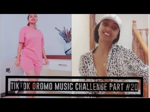 Tiktok oromo music challenge part #20