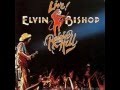 Elvin Bishop Travelin' Shoes Live -- Raisin' Hell