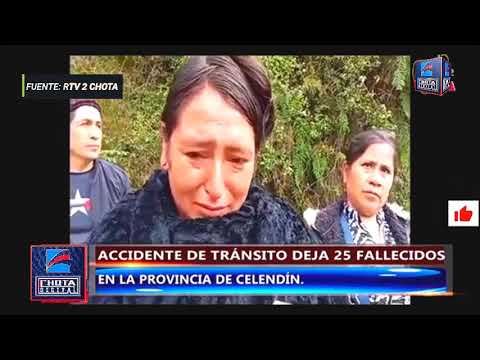 Accidente de Transito deja 25 Fallecidos en Sorochuco - Celendín.