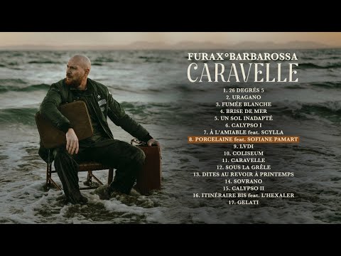 Furax Barbarossa Ft. Sofiane Pamart - Porcelaine (Audio Officiel)