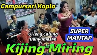 Download lagu KIJING MIRING // ORGEN LENGGER CALUNG BANYUMASAN // NEW ARISTA MUSIC FEAT PARSO KENDANG OBYAG mp3