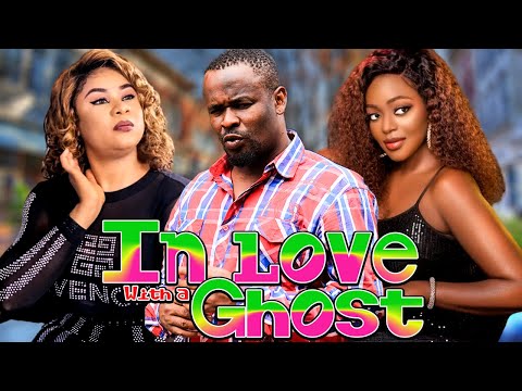 IN LOVE WITH A GHOST (New Movie)-2022 Zubby Michael Trending Nollywood Movie