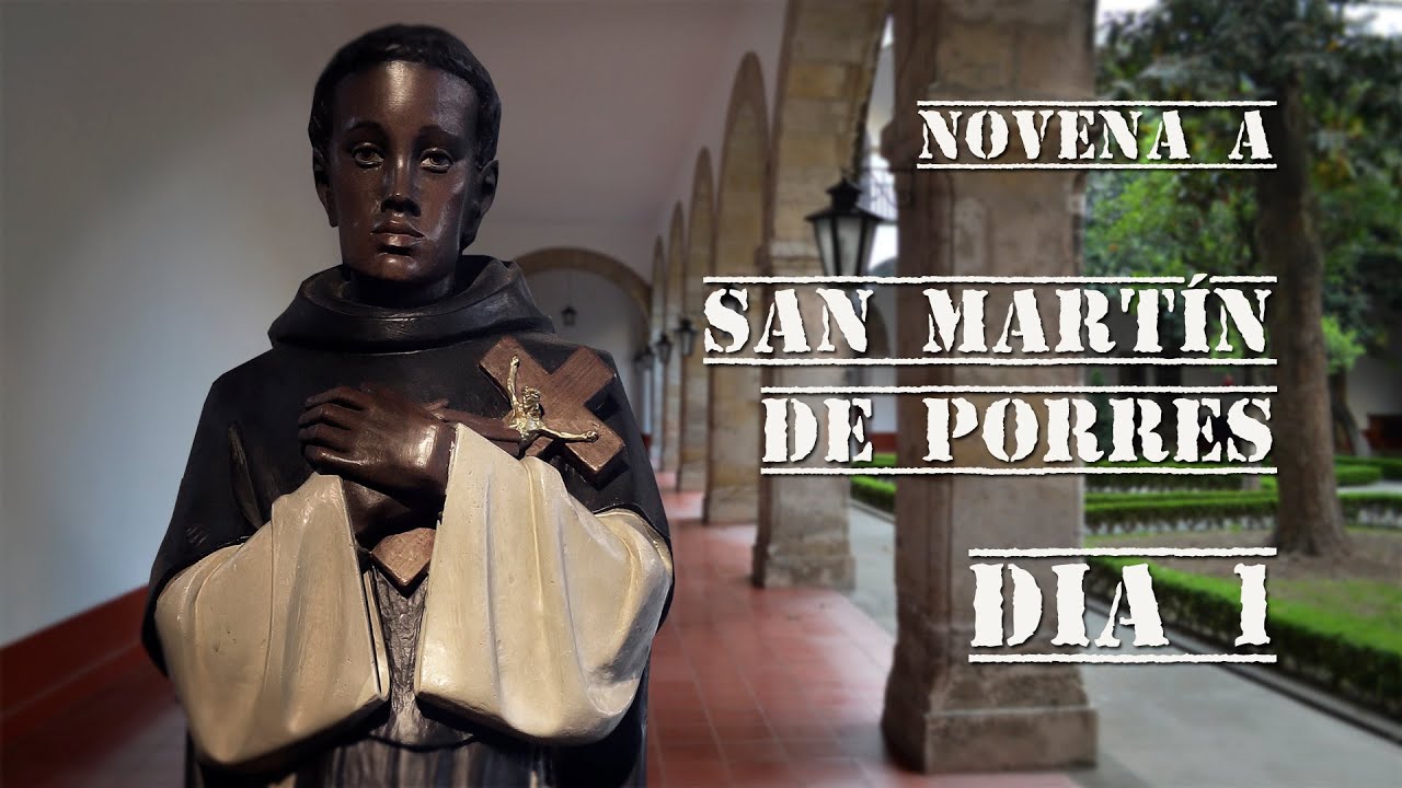 Novena a San Martín de Porres Día 01