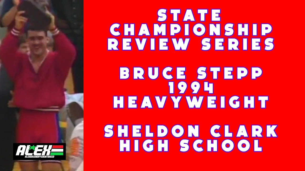 State Wrestling Championship match review w/ Bruce Stepp (Sheldon Clark; 1994 HWT.)