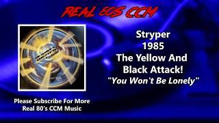 Stryper - You Won&#39;t Be Lonely (HQ)