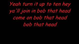 Bob That Head Music Video