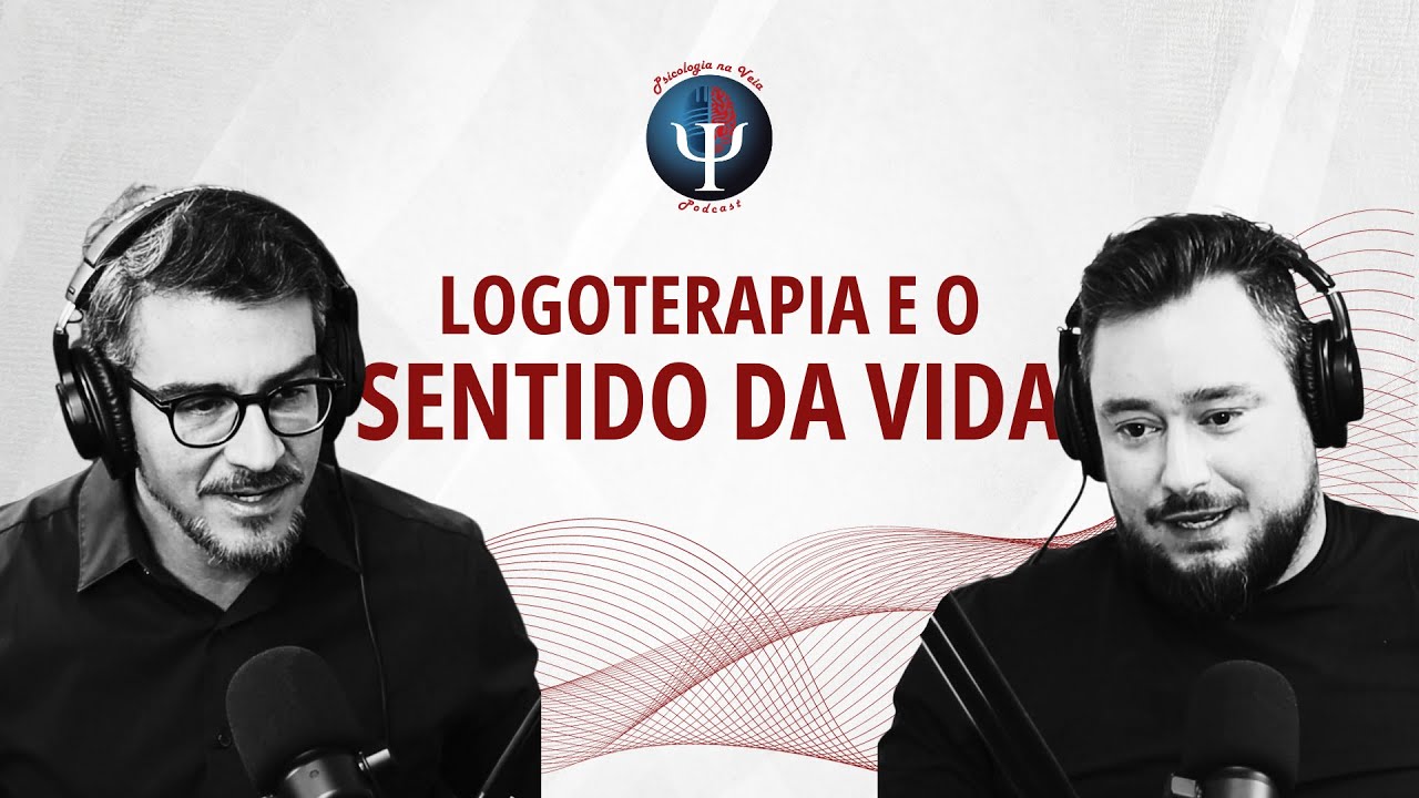 Logoterapia e o Sentido da Vida: Psicologia na Veia Recebe o Prof. Alberto Nery