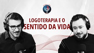 Logoterapia e o Sentido da Vida: Psicologia na Veia Recebe o Prof. Alberto Nery