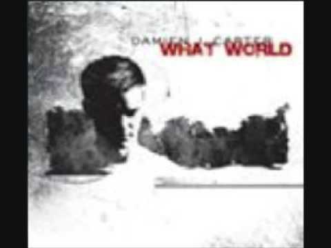 What World Damien J Carter