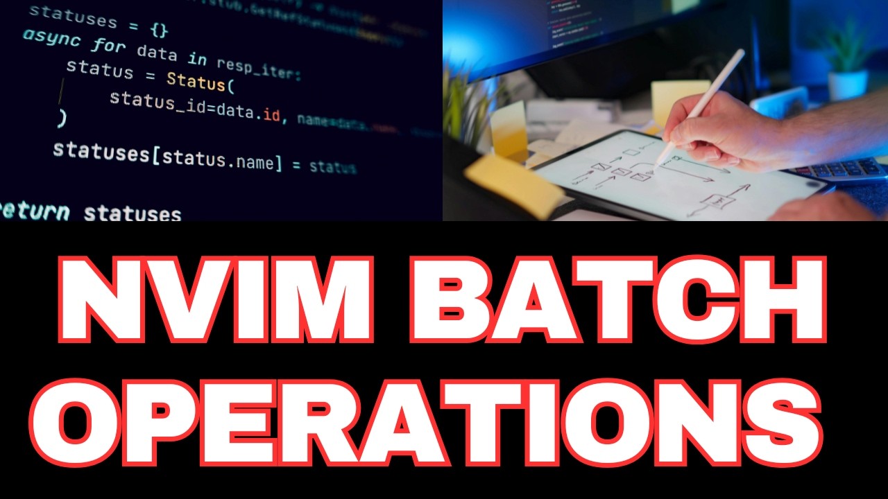 Neovim Batch Editing: 7 Recipes for Multi-File Changes