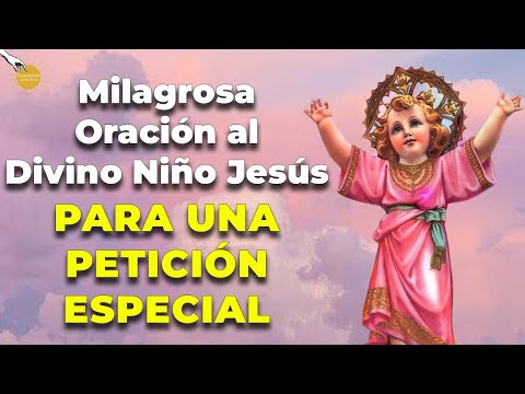 ✨🙏🏽🙌🏽 Miraculous Prayer to the Divine Child Jesus FOR A SPECIAL REQUEST🤲🏼 🙏🏽 - Walking with God
