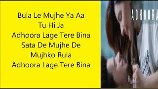 Adhoora Song Lyrics | Tabish Pasha