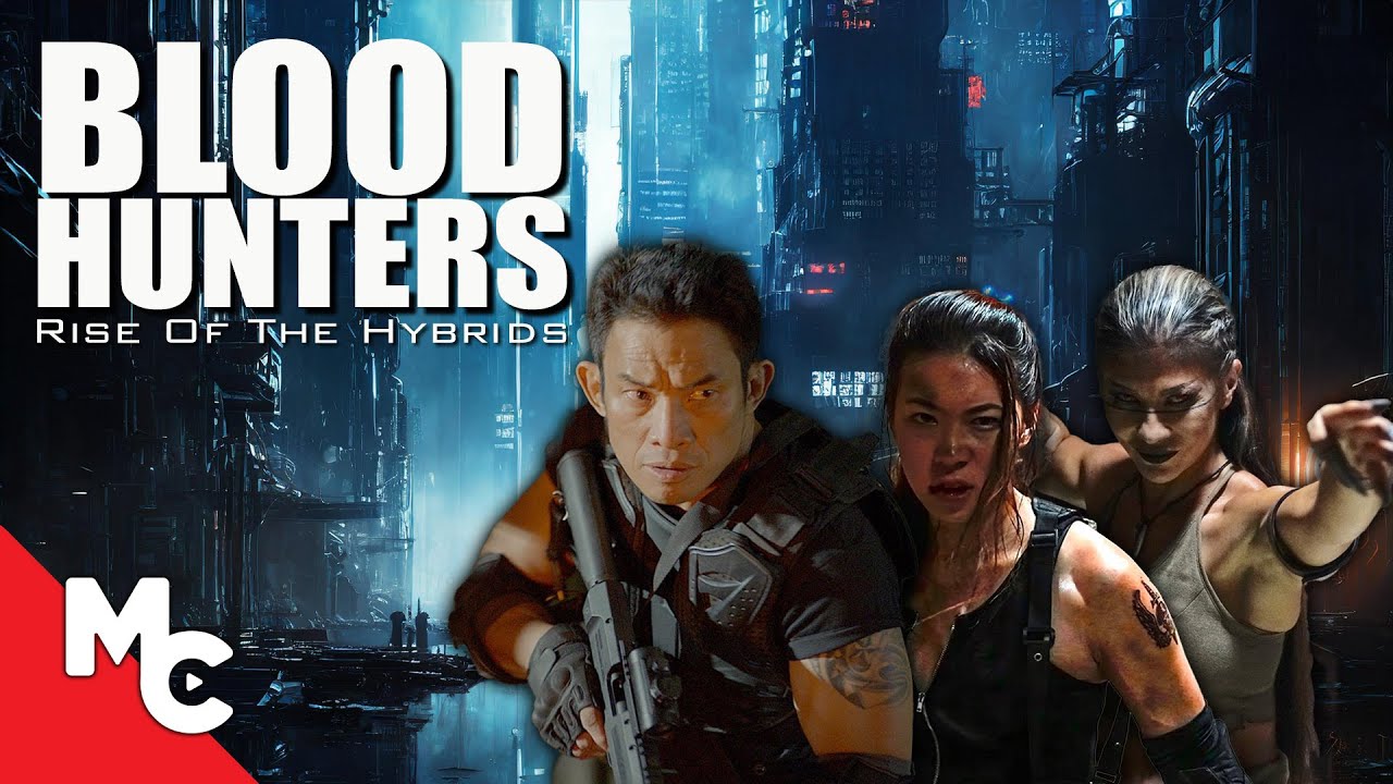 Blood Hunters: Rise Of The Hybrids (2019)