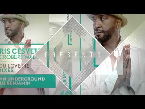 Paris Cesvette Ft C Robert Walker - If You Love Me ( Glenn Underground Soul Therapy Mix)