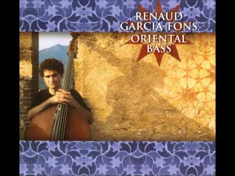 Renaud Garcia-Fons - Djani (Oriental Bass)