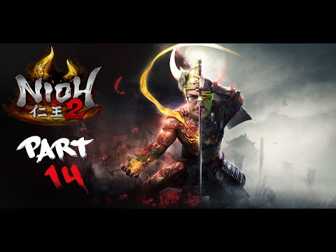 Nioh 2 Part 14 - Deja Vu