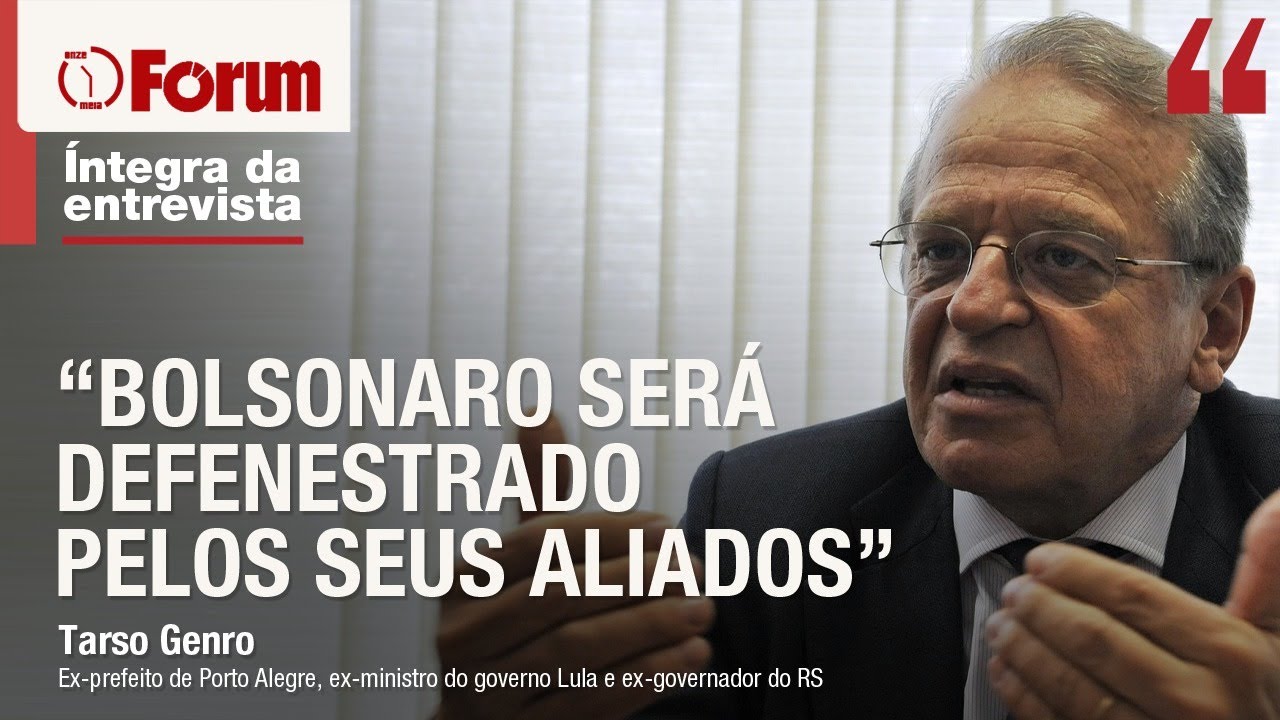 Tarso Genro analisa 2026: Bolsonaro, Lula e Kassab