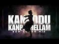Kannodu Kanbathellam Edm Cover Mix Reelist