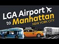 LGA Airport to New York (ALL OPTIONS)