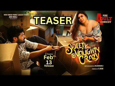 Sweety Naughty Crazy Official Trailer