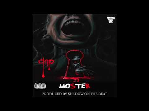 Drip - Monster (Produced By Shadow On The Beat)