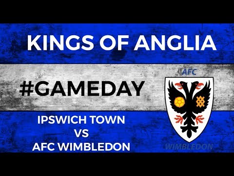 #GAMEDAY - The Story of Ipswich Town v AFC Wimbledon