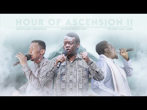 HOUR OF ASCENSION II || PROPHETIC WORSHIP || Apostle Arome Osayi, Prophet Joel Ogebe & Apostle Edu