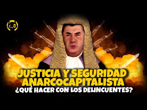 What to do with criminals? | Miguel Anxo Bastos | ANARCHOCAPITALIST JUSTICE and SECURITY