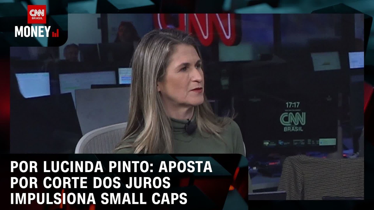 Por Lucinda Pinto: Aposta por corte dos juros impulsiona small caps | FECHAMENTO DE MERCADO