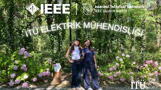 Neden İTÜ Elektrik Mühendisliği? | Bölümü Yakından Tanıyoruz