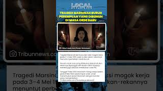 Tragedi Marsinah, Buruh Perempuan yang Tewas Dibunuh di Masa Orde Baru karena Perjuangkan Hak Buruh