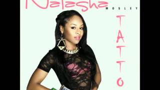 Natasha Mosley - Tattoo (Instrumental) [Download]