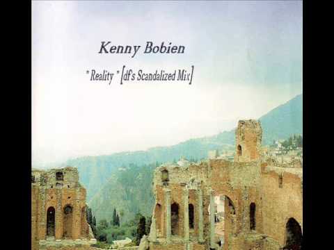 KENNY BOBIEN - Reality [df's Scandiled Mix].