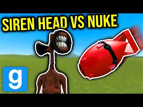 SIREN HEAD VS NUKE!! (gmod nextbot)