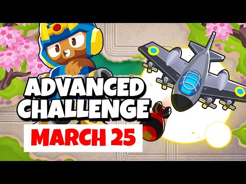 BTD6 Advanced Challenge | .~. | March 25, 2023