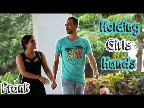 HOLDING GIRLS HANDS [PRANK]