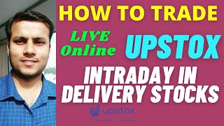 How to do Intraday in Upstox Delivery Stocks | How to Buy and Sell Upstox Delivery Stocks Online